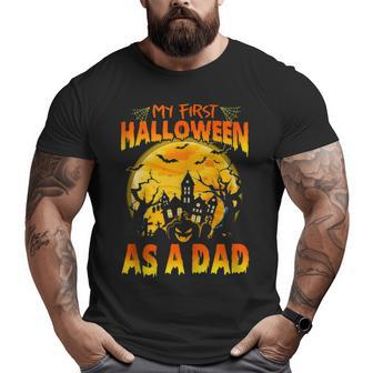 Single Dad My First Halloween As Dad S Big and Tall Men T-shirt | Mazezy