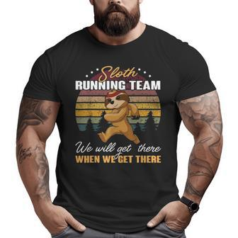 Sloth Running Team We'll Get There When We Get There Cool Big and Tall Men T-shirt | Mazezy