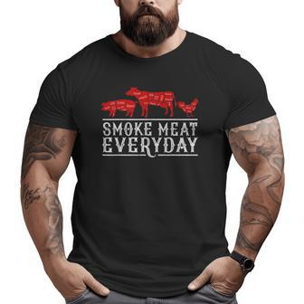 Smoke Meat Everyday Barbecue Grilling Bbq Smoker Dad Big and Tall Men T-shirt | Mazezy
