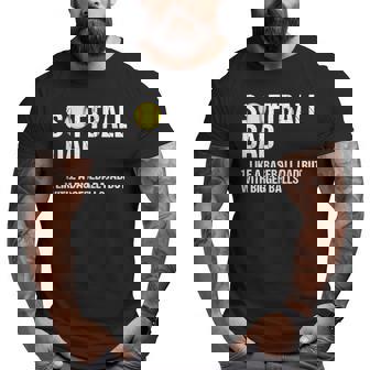 Softball Dad Like A Baseball But With Bigger Balls Father's For Dad Big and Tall Men T-shirt | Mazezy