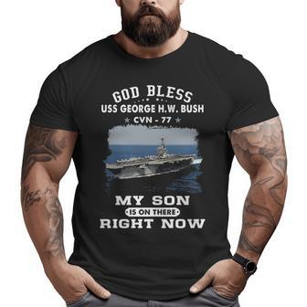 My Son Is Uss George HW Bush Cvn Big and Tall Men T-shirt | Mazezy