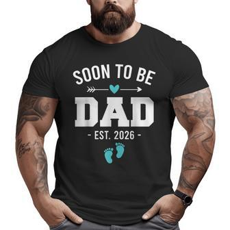 Soon To Be Dad Est 2026 New Dad Pregnancy Big and Tall Men T-shirt | Mazezy