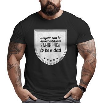 Special Dad Last Minute Father's Day Big and Tall Men T-shirt | Mazezy