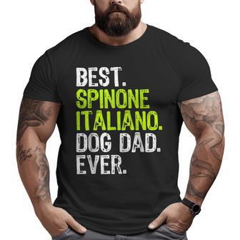 Spinone Italiano Dog Dad Fathers Day Dog Lovers Big and Tall Men T-shirt | Mazezy