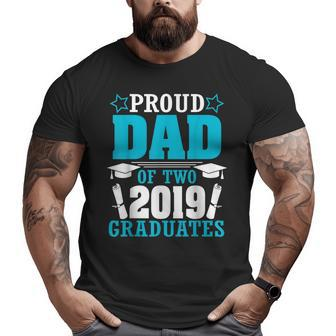 Star Proud Dad Of Two 2019 Graduates Happy Day Senior Shirt Big and Tall Men T-shirt | Mazezy