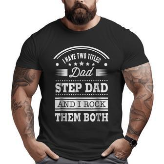 Step Father Awesome Step Dad Big and Tall Men T-shirt | Mazezy CA