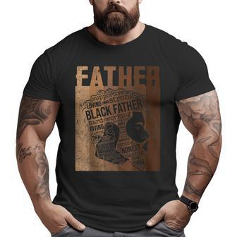 Strong Black Father Dope Dad Black Natural Afro African Big and Tall Men T-shirt | Mazezy
