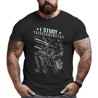 I Study Triggernometry Gun Lover Veteran On Back Big and Tall Men T-shirt | Mazezy