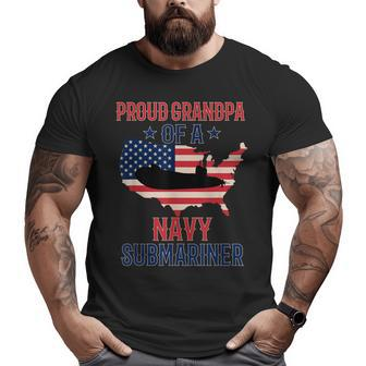 Submariner Submarines Veteran Navy Military Proud Grandpa Big and Tall Men T-shirt | Mazezy