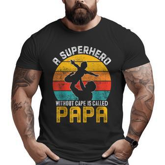 Superhero Without Cape Called Papa Fathers Day Grandpa Big and Tall Men T-shirt | Mazezy UK
