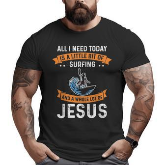 Surfing And Jesus Christian Sport Surfer Surfboard Themed Big and Tall Men T-shirt | Mazezy