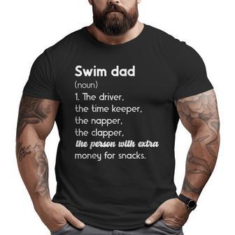 Swim Dad Definition Swimming Father Of A Swimmer Dad Big and Tall Men T-shirt | Mazezy