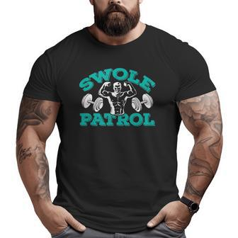 Swole Patrol – Bodybuilding Training & Weight Gain Big and Tall Men T-shirt | Mazezy