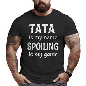 Tata Is My Name Mexican Spanish Latin Latino Grandpa Big and Tall Men T-shirt | Mazezy
