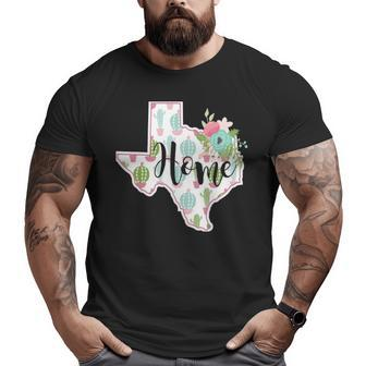 Texas Home Cactus Big and Tall Men T-shirt | Mazezy