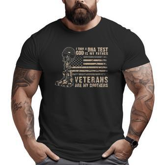 I Took A Dna Test God Is My Father Veterans Are My Brother Big and Tall Men T-shirt | Mazezy