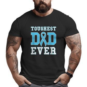 Toughest Dad Ever Big and Tall Men T-shirt | Mazezy