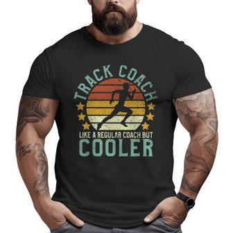 Track Coach Track And Field Running Coach Big and Tall Men T-shirt | Mazezy