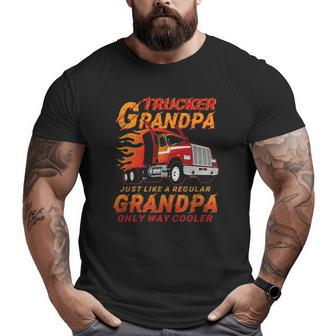 Trucker Grandpa Way Cooler Granddad Grandfather Truck Driver Big and Tall Men T-shirt | Mazezy