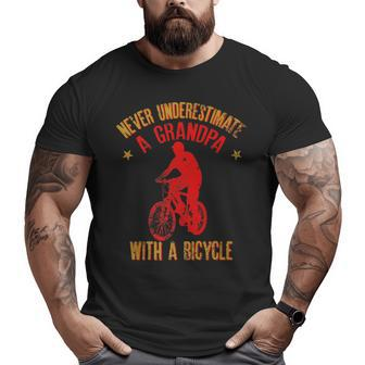Never Underestimate A Grandpa With A Bicycle Cool Grandpa Big and Tall Men T-shirt | Mazezy