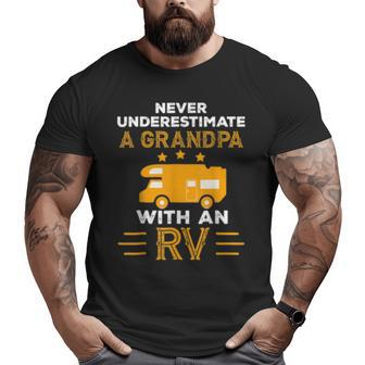 Never Underestimate A Grandpa With An Rv Camper Grandpa Big and Tall Men T-shirt | Mazezy UK