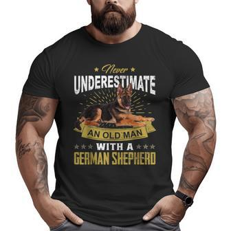 Never Underestimate An Old Man German Shepherd Dog Dad Old Man Big and Tall Men T-shirt | Mazezy