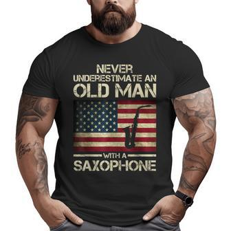 Never Underestimate An Old Man With A Saxophone Grandpa Big and Tall Men T-shirt | Mazezy