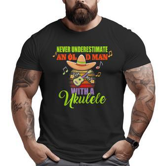 Never Underestimate An Old Man With A Ukulele Grandpa Big and Tall Men T-shirt | Mazezy