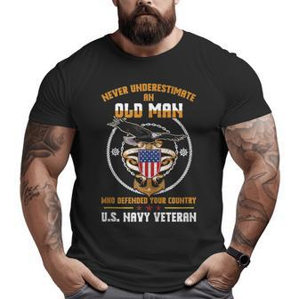 Never Underestimate An Old Man Us Navy Military Veteran Veteran Big and Tall Men T-shirt | Mazezy