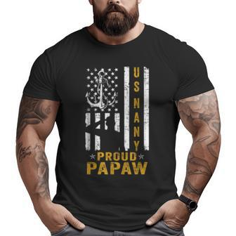 Us Military Proud Navy Papaw Veteran Big and Tall Men T-shirt | Mazezy