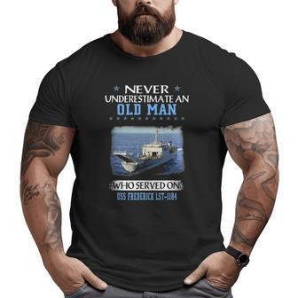 Uss Frederick Lst-1184 Veteran's Day Father Day Big and Tall Men T-shirt | Mazezy
