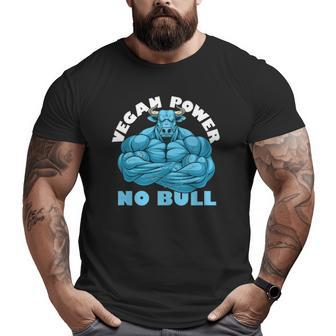 Vegan Power No Bull Big and Tall Men T-shirt | Mazezy