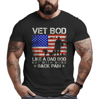 Vet Bod Like Dad Bod Veteran Father's Day Big and Tall Men T-shirt | Mazezy