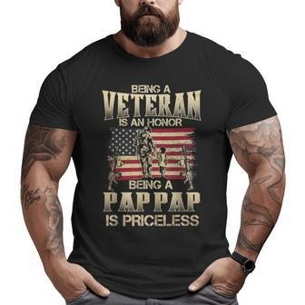 Being A Veteran Is An Honor Being A Pap Pap Is Priceless Big and Tall Men T-shirt | Mazezy