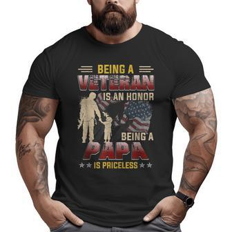 Being A Veteran Is An Honor Being A Papa Is Priceless Big and Tall Men T-shirt | Mazezy
