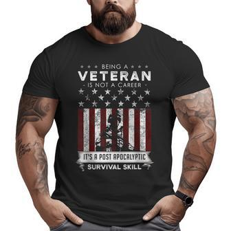 Veteran Post Apocalyptic Survival Skill American Pride Big and Tall Men T-shirt | Mazezy