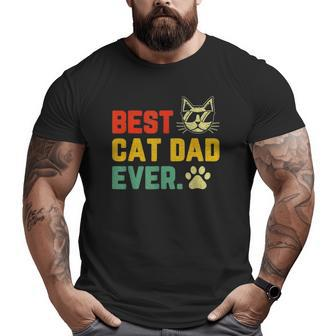 Vintage Best Cat Dad Ever Cat With Sunglasses Father's Day Big and Tall Men T-shirt | Mazezy