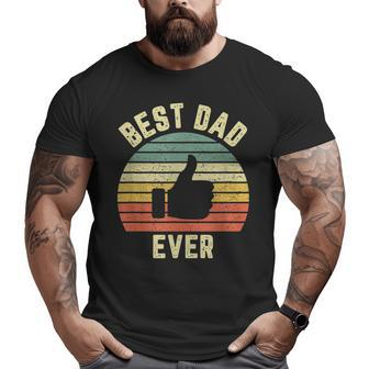 Vintage Best Dad Ever Fathers Day Holiday T Big and Tall Men T-shirt | Mazezy