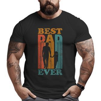 Vintage Best Dad Ever Quote Retro Fathers Day For Dad Big and Tall Men T-shirt | Mazezy
