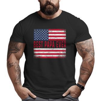Vintage Best Papa Ever American Flag Father's Day Big and Tall Men T-shirt | Mazezy