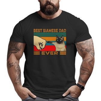 Vintage Best Siamese Cat Dad Ever Big and Tall Men T-shirt | Mazezy