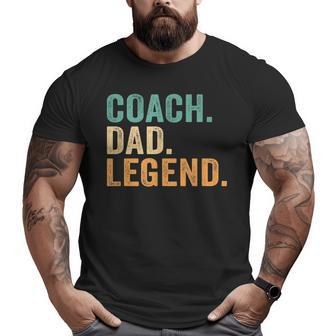 Vintage Coach Dad Legend Fathers Day Big and Tall Men T-shirt | Mazezy