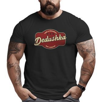 Vintage Dedushka Like A Grandpa But Cooler Big and Tall Men T-shirt | Mazezy