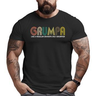 Vintage Grumpa Like A Regular Grandpa Only Grumpier Big and Tall Men T-shirt | Mazezy
