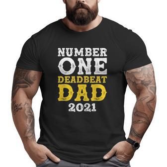 Vintage Number One Deadbeat Dad 2021 Father's Day Big and Tall Men T-shirt | Mazezy UK