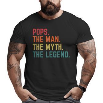 Vintage Pops Man Myth Legend Daddy Grandpa Fathers Day Big and Tall Men T-shirt | Mazezy UK