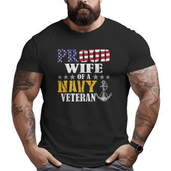 Vintage Proud Wife Of A Navy For Veteran Big and Tall Men T-shirt | Mazezy