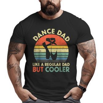 Vintage Retro Dance Dad Like A Regular Dad But Cooler Daddy Big and Tall Men T-shirt | Mazezy