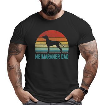 Vintage Weimaraner Dad Dog Lover Big and Tall Men T-shirt | Mazezy