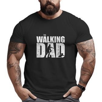 The Walking Dad Big and Tall Men T-shirt | Mazezy